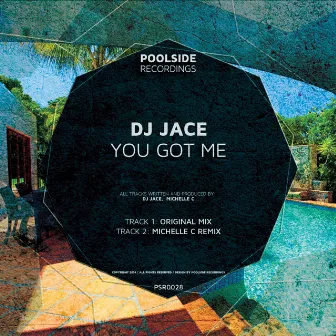 You Got Me by DJ Jace