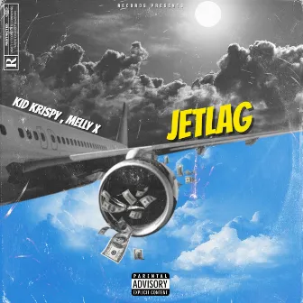 JETLAG by Kid Krispy