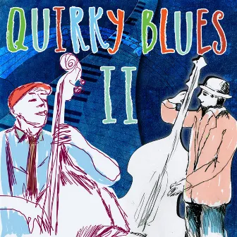 Quirky Blues, Vol. 2 by Michael Radovsky