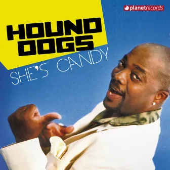 She's Candy (Remixes) by Hound Dogs