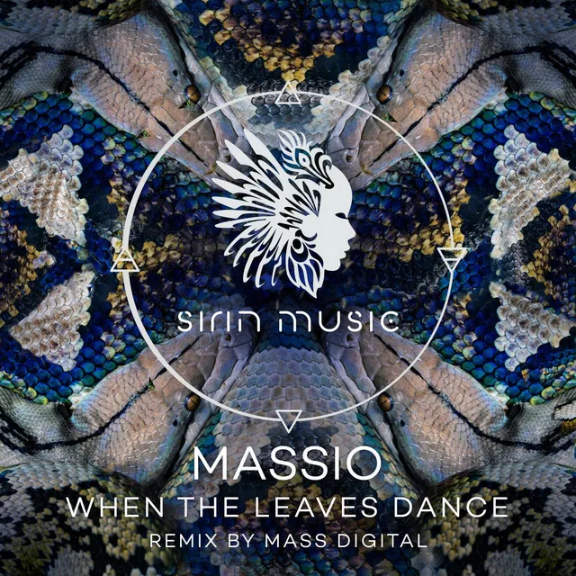 When The Leaves Dance - Mass Digital Remix