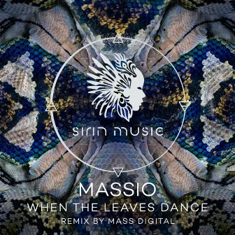 When The Leaves Dance by Massio