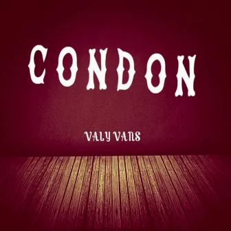 CONDON by Valy Vans