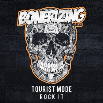 Rock It by Tourist Mode