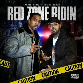 Red Zone Ridin' by Lagato Shine