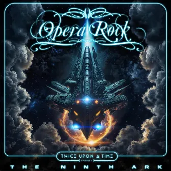 The Ninth Ark (Twice Upon a Time Ep.1) by Opera Rock