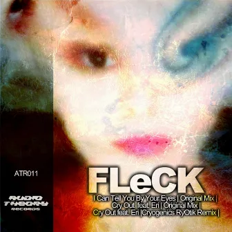 I Can Tell By Your Eyes / Cry Out by Fleck