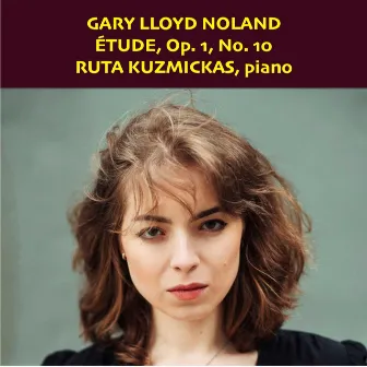 ETUDE for piano, Op. 1, No. 10 by Gary Lloyd Noland