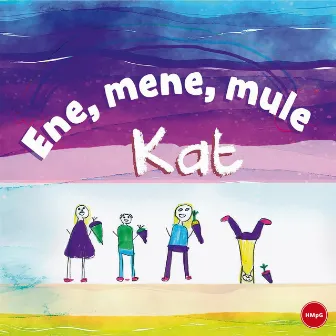 Ene, mene, mule by Kat