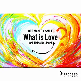 What is love by Odo Makes a Smile