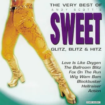 Glitz Blitz & Hitz by Andy Scott's Sweet