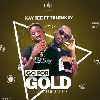 Go for Gold by Kay Tee