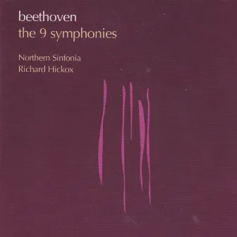 Beethoven: The 9 Symphonies by Northern Sinfonia Of England