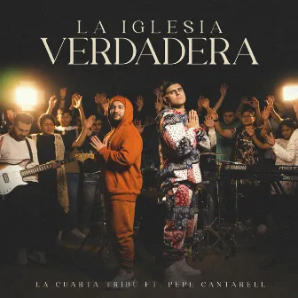 La Iglesia Verdadera feat Pepe Cantarell by Pepe Cantarell