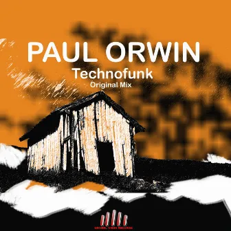 Technofunk by Paul Orwin