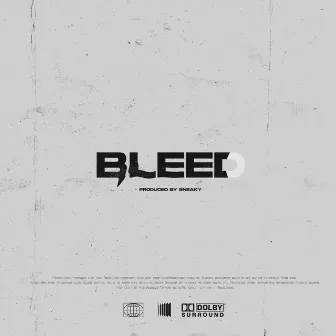 BLEED (Instrumental) by Sneaky Haxor