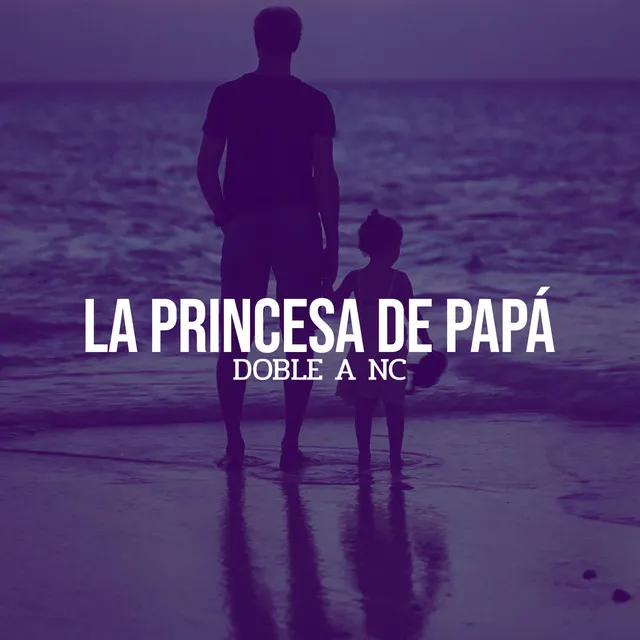 La Princesa De Papá