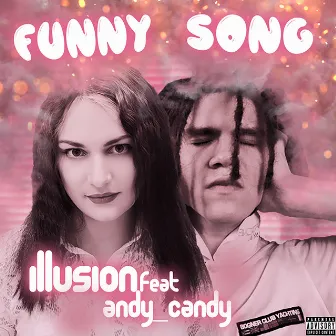 Funny Song by Illusion