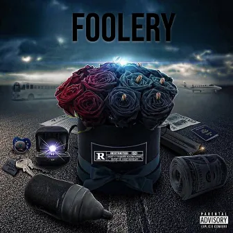 Foolery by YoungCelebThaGod