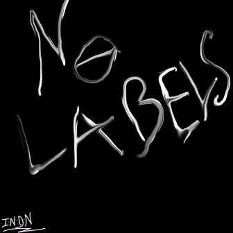 No Labels by I.N.D.N