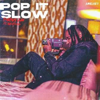 Pop It Slow by Darius Jay