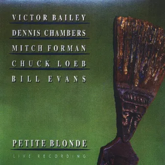 Petite Blonde (feat. Victor Bailey, Dennis Chambers, Mitch Forman & Chuck Loeb) by Bill Evans