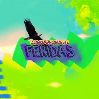 Feridas by DONK DO NORDESTE