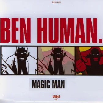 Magic Man ... by Ben Human