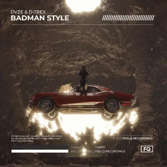 Badman Style by DVZE