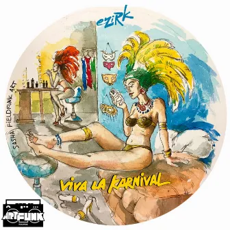 Viva La Karnival by Ezirk