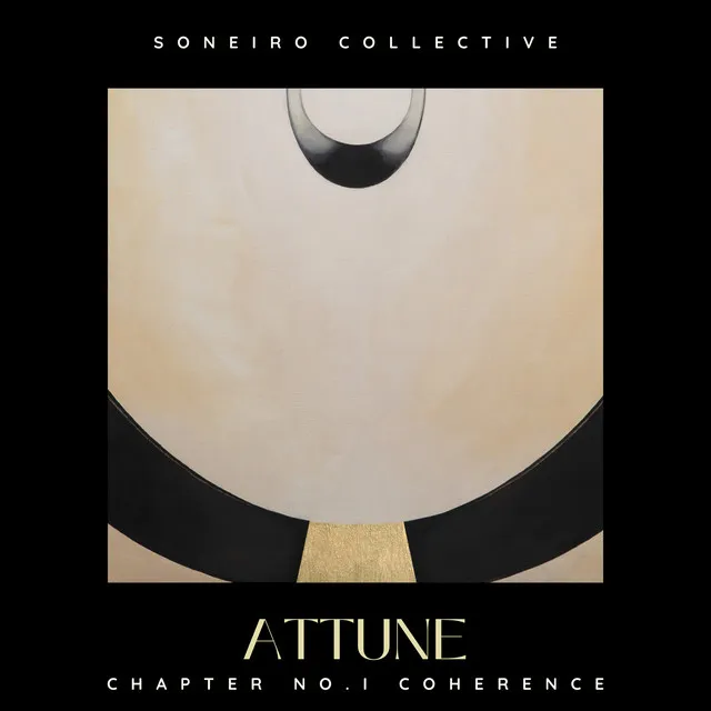 ⁠ATTUNE, Coherence: Pt. I