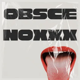 Obscenoxxx by Jr Clark