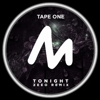 Tonight (Zeeo Remix) by Tape One