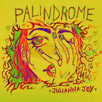 Palindrome by Julianna Joy