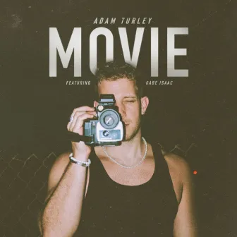 Movie (feat. GABE ISAAC) by GABE ISAAC