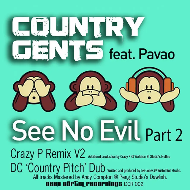 See No Evil - Crazy P V2 Remix