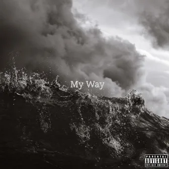 My Way by Machiavelli