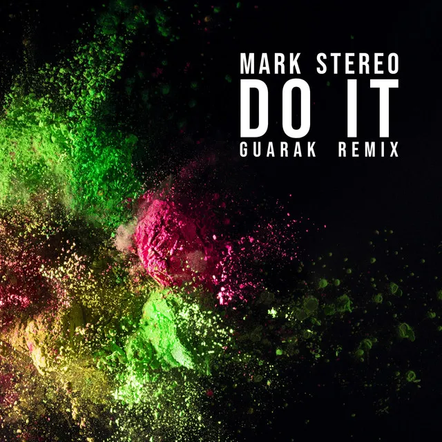 Do It - Guarak Remix