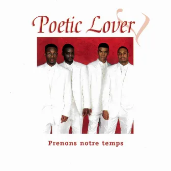 Prenons notre temps by Poetic Lover