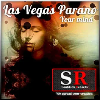 Your Mind by Las Vegas Parano