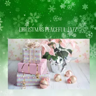 Christmas Peaceful Jazz by Christmas Jazz Zone