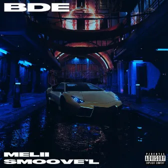 BDE (with Smoove’L) by Melii