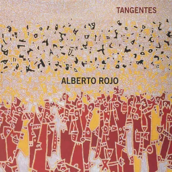 Tangentes by Alberto Rojo