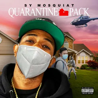 Quarantine Pack by Sy Mosquiat