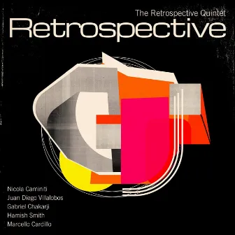 Retrospective by Retrospective Quintet