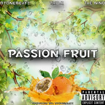 Passion Fruit by Dtonebeatz