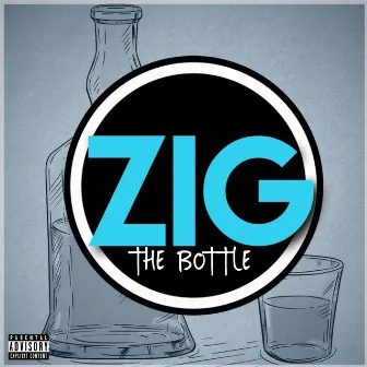 The Bottle by Zig