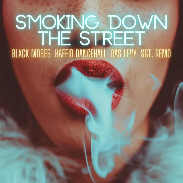 Smoking Down the Street