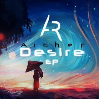 Desire EP by Archer Official