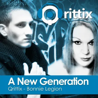 A New Generation by Qrittix